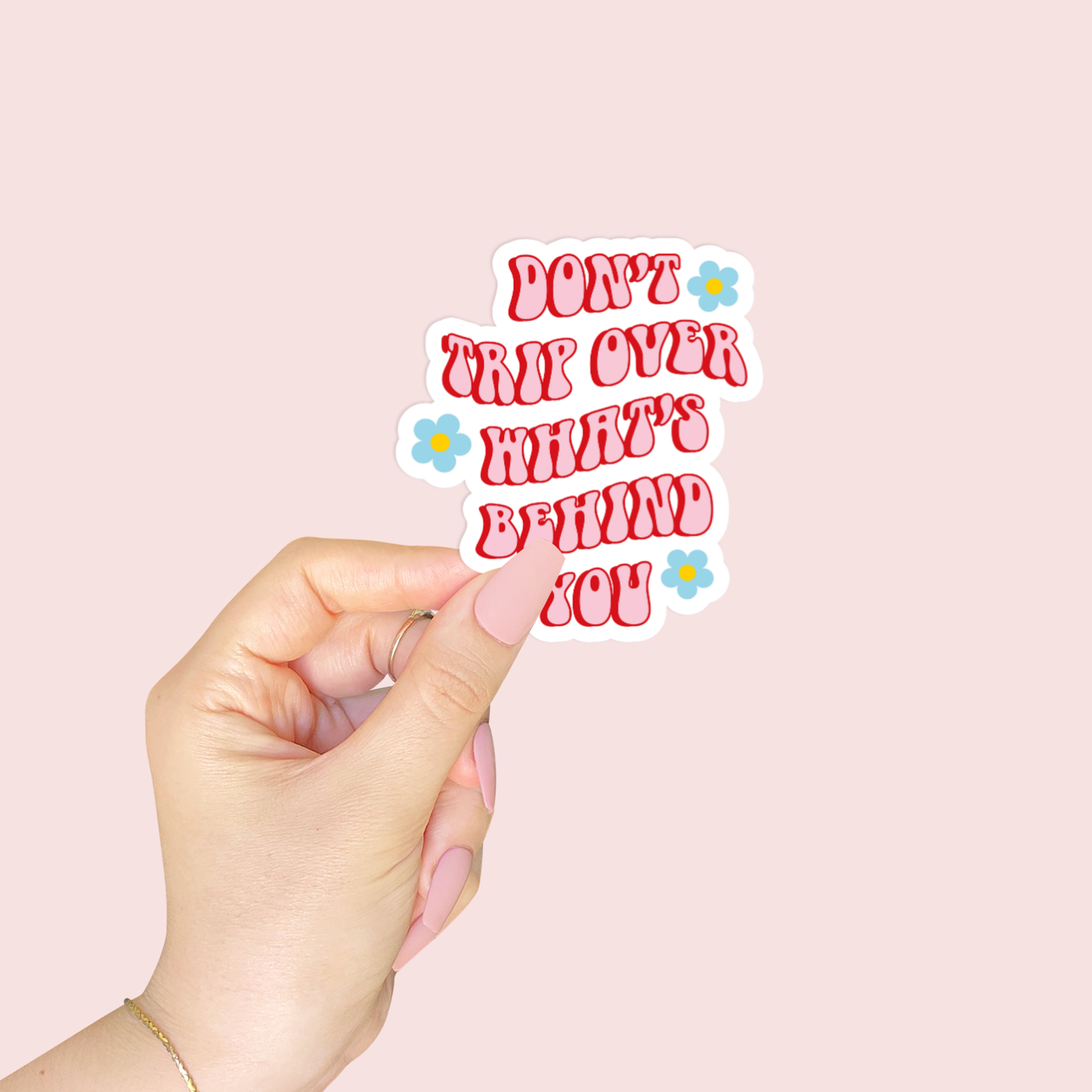 Motivational Dye Cut Stickers 1